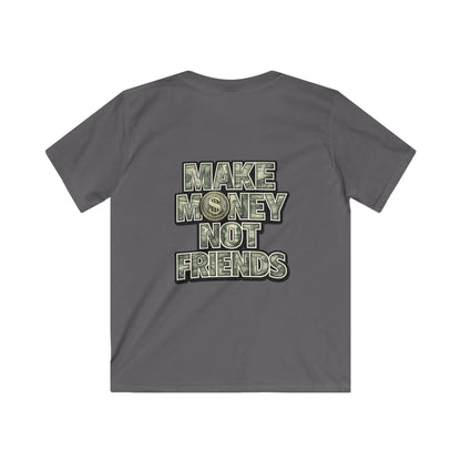 Boys Kids Tee — “Make Money Not Friends”